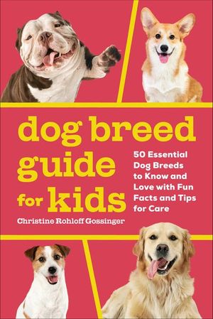 Dog Breed Guide for Kids