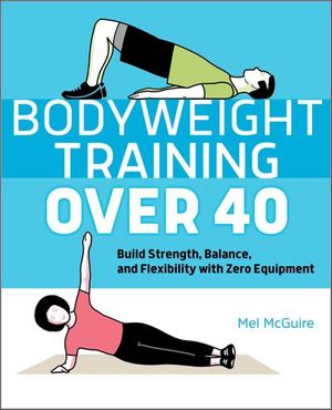 Bodyweight Training Over 40