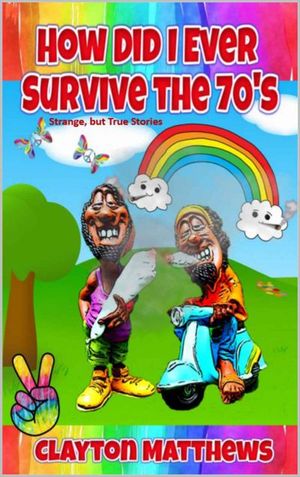 Buy How Did I Ever Survive the 70's at Amazon