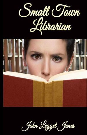 Buy Small Town Librarian at Amazon
