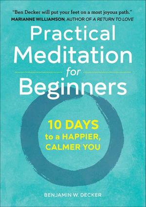 Practical Meditation for Beginners