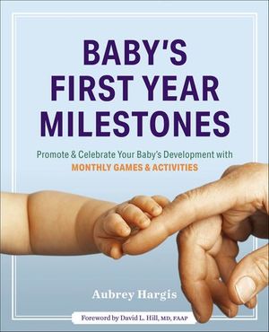 Baby's First Year Milestones