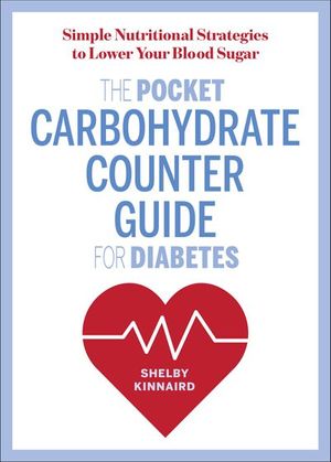 The Pocket Carbohydrate Counter Guide for Diabetes