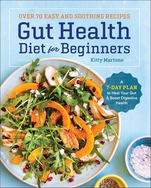 Gut Health Diet for Beginners