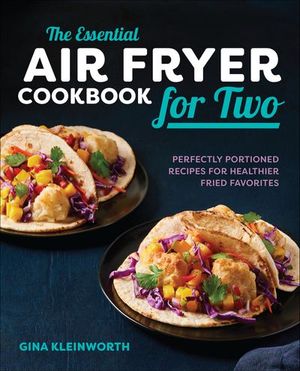 The Essential Air Fryer Cookbook for Two