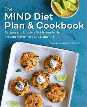 The MIND Diet Plan & Cookbook