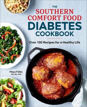 The Southern Comfort Food Diabetes Cookbook