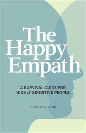 The Happy Empath
