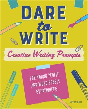 Dare to Write