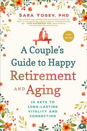 Buy A Couple's Guide to Happy Retirement And Aging at Amazon