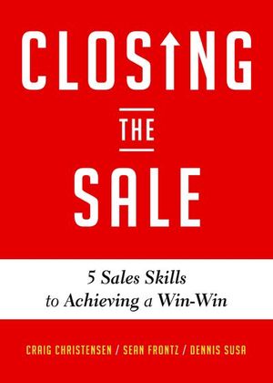 Buy Closing the Sale at Amazon
