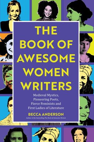 The Book of Awesome Women Writers