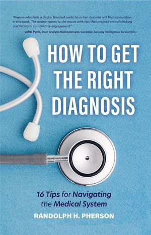 Buy How to Get the Right Diagnosis at Amazon