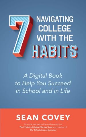 Navigating College With the 7 Habits