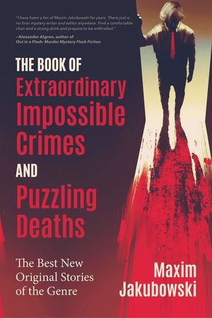 Buy The Book of Extraordinary Impossible Crimes and Puzzling Deaths at Amazon
