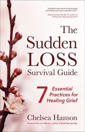 The Sudden Loss Survival Guide