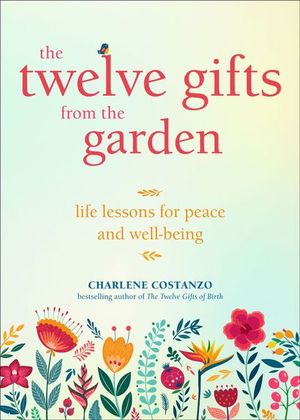 Buy The Twelve Gifts from the Garden at Amazon
