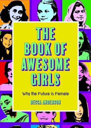 Buy The Book of Awesome Girls at Amazon