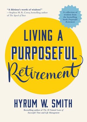 Buy Living a Purposeful Retirement at Amazon