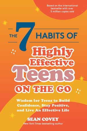 Buy The 7 Habits of Highly Effective Teens on the Go at Amazon