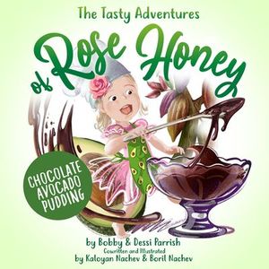 Buy The Tasty Adventures of Rose Honey at Amazon