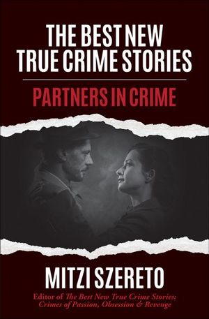 Buy The Best New True Crime Stories: Partners in Crime at Amazon