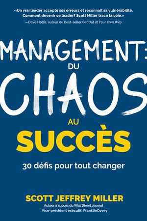 Management: du chaos au succes