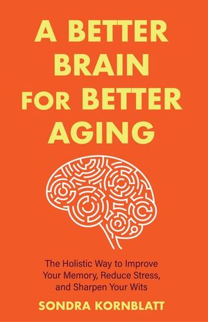 Buy A Better Brain for Better Aging at Amazon