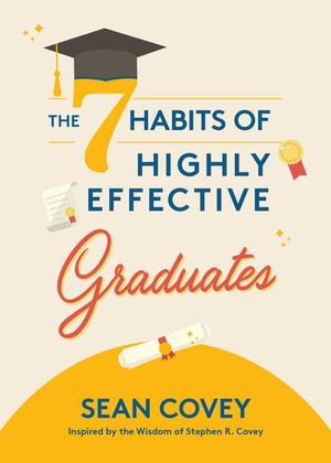 Buy The 7 Habits of Highly Effective Graduates at Amazon