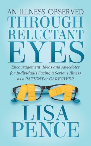 Buy An Illness Observed Through Reluctant Eyes at Amazon