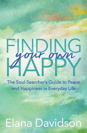 Finding Your Own Happy