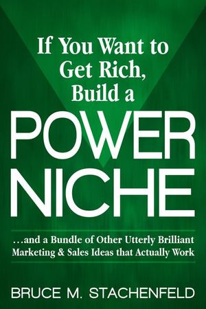 Buy If You Want to Get Rich, Build a Power Niche at Amazon