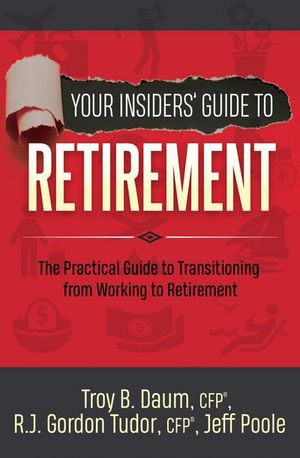 Your Insiders' Guide to Retirement