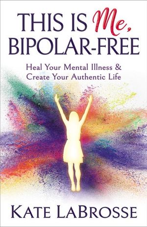 Buy This is Me, Bipolar-Free at Amazon