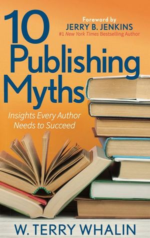 10 Publishing Myths