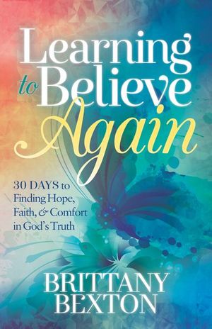 Buy Learning to Believe Again at Amazon
