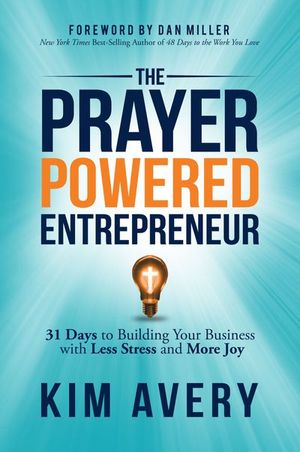 Buy The Prayer Powered Entrepreneur at Amazon