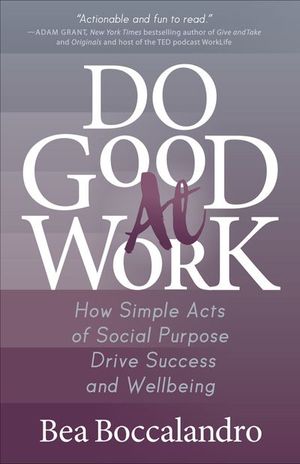 Do Good At Work