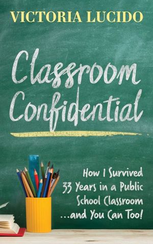 Buy Classroom Confidential at Amazon