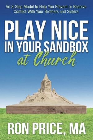 Play Nice in Your Sandbox at Church