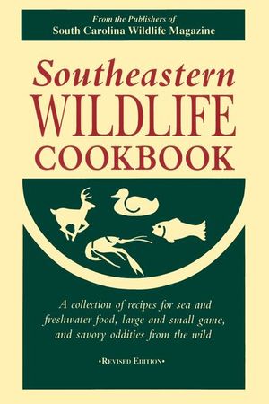 Buy Southeastern Wildlife Cookbook at Amazon