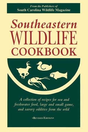 Southeastern Wildlife Cookbook