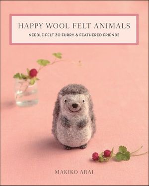 Happy Wool Felt Animals