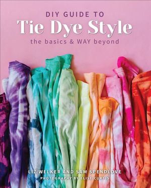 Buy DIY Guide to Tie Dye Style at Amazon