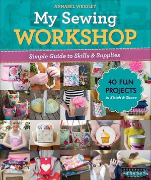 My Sewing Workshop