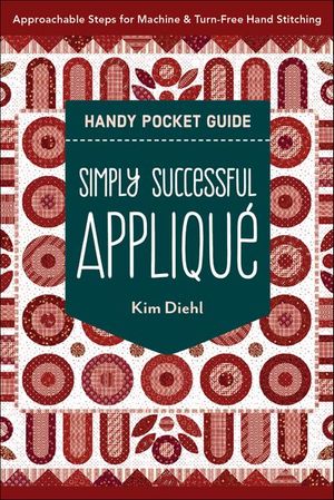 Simply Successful Applique Handy Pocket Guide