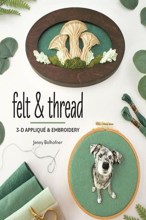 Felt & Thread