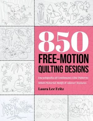 850 Free-Motion Quilting Designs