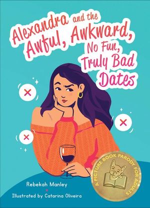 Buy Alexandra and the Awful, Awkward, No Fun, Truly Bad Dates at Amazon