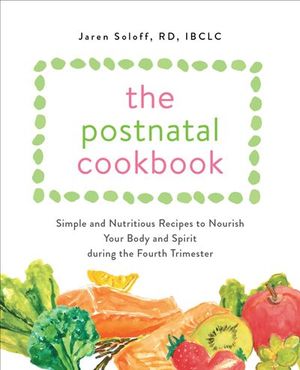 Buy The Postnatal Cookbook at Amazon